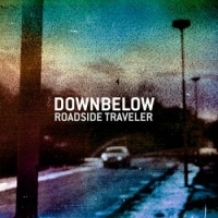 Downbelow_roadside_traveler_cd_cover-nahled_nahled_recenze